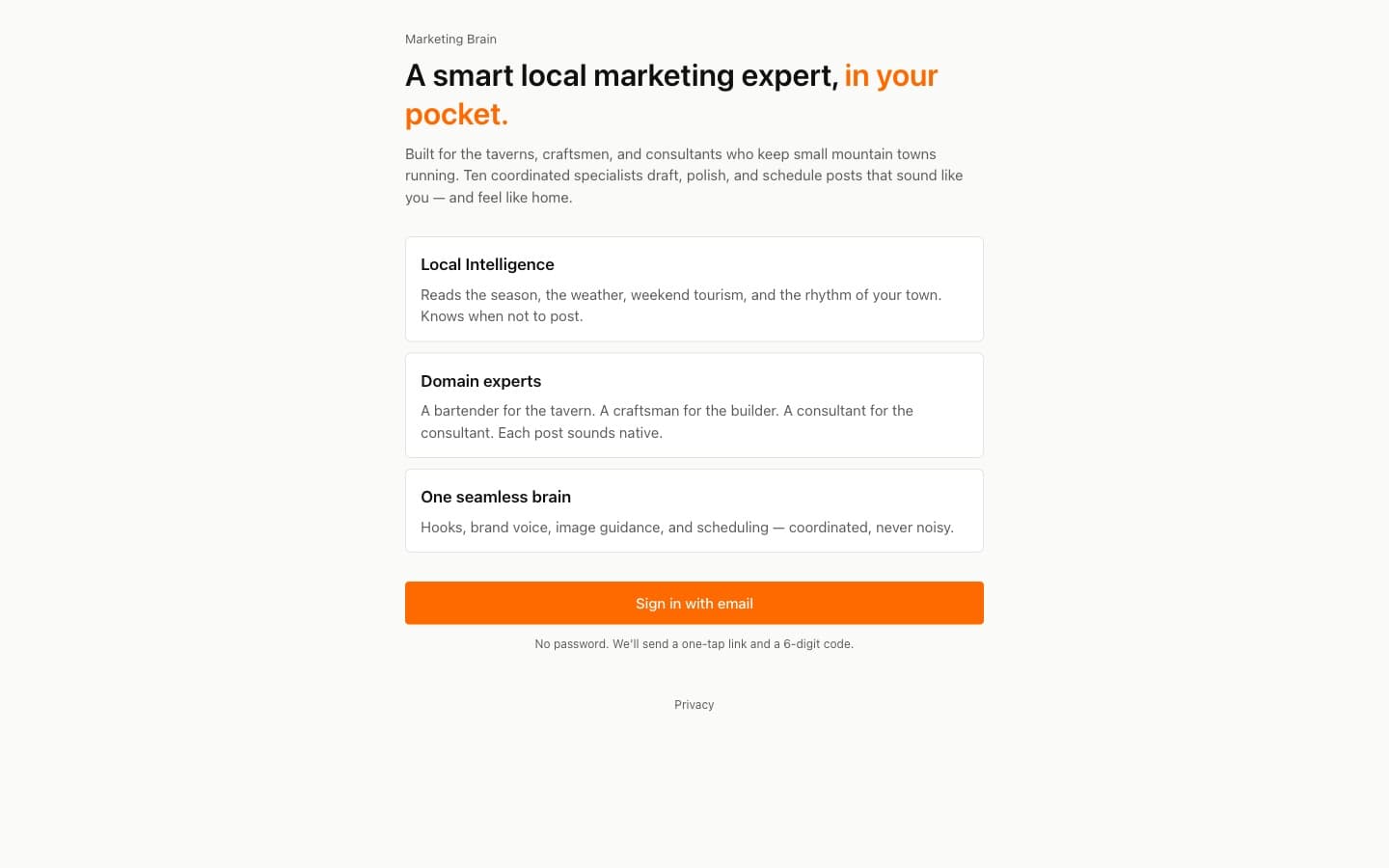 localsocialpost.co landing page: 'A smart local marketing expert, in your pocket.' headline with three feature cards underneath (Local Intelligence, Domain experts, One seamless brain) and a single orange 'Sign in with email' button.